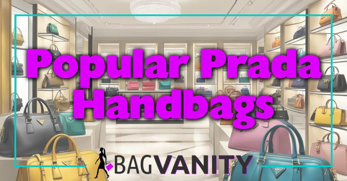 Popular Prada Handbags